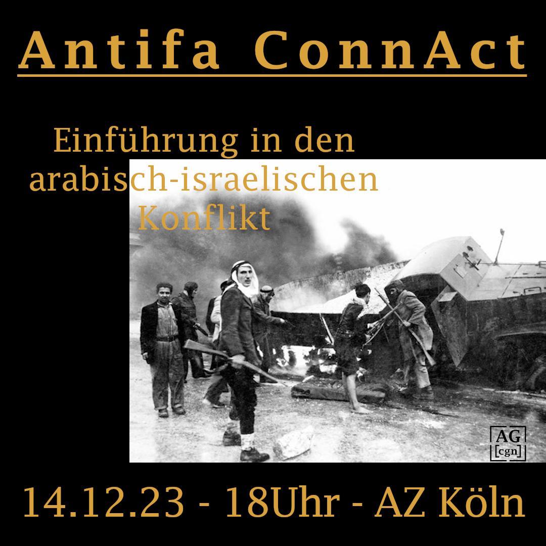 Kommt am 14.12 zur #Antifa ConnAct: Einführung in den arabisch-israelischen Konflikt Praxisteil: Plakatieren [1/5]