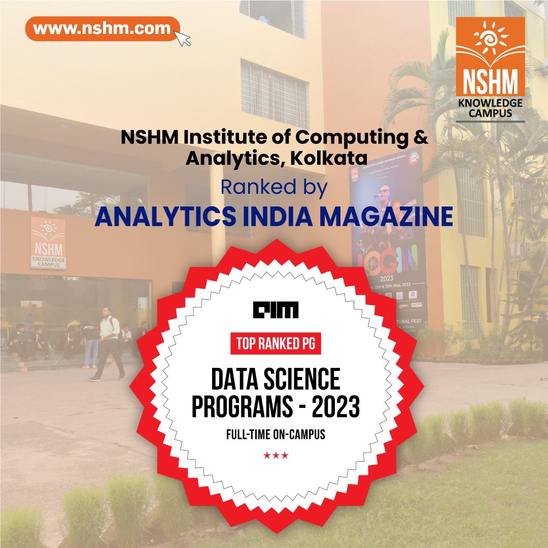 We are thrilled to share that NSHM Institute of Computing &amp; Analytics, Kolkata, has secured a prestigious position among the top on campus PG Data Science Programs of 2023, as recognized by Analytics India Magazine. 🌟📈

#nshm #nshmknowledgecampus #collegelife #collegeevents