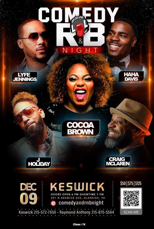 #PHILLY You dont want to miss this one! A night of #Comedy and #RnB featuring @kingjholiday <a href="/lyfejennings/">chester jennings</a> @craigmaccomedy @hahadavis and the beautiful @cocoabrownonefunnymomma 🤎
LIVE at KESWICK 🎶  BE THERE!

#comedyandrnbnight #jholiday #bed #suffocate #lyfejennings #jokes #rnb