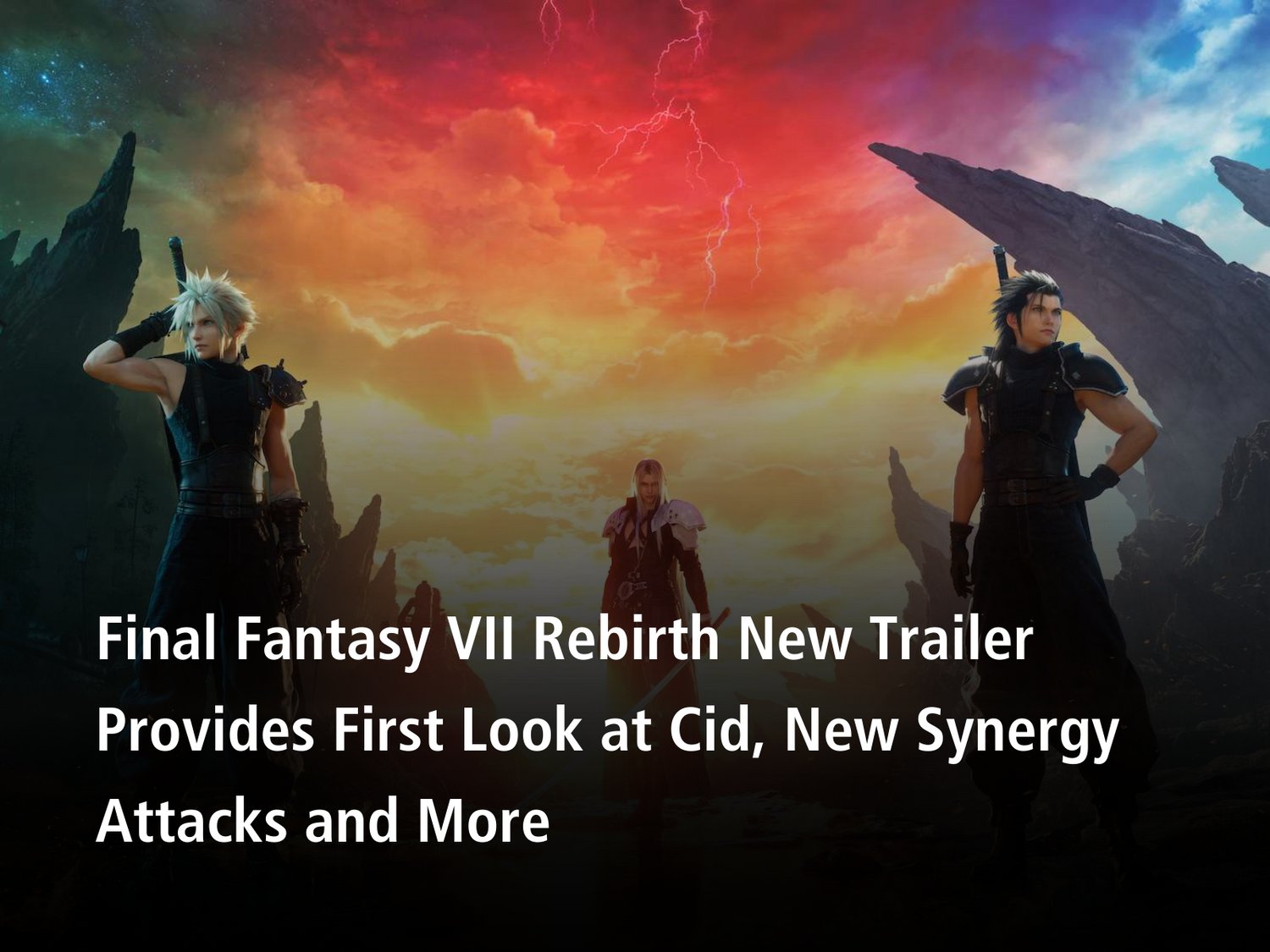 Final Fantasy VII Rebirth official trailer reveal 