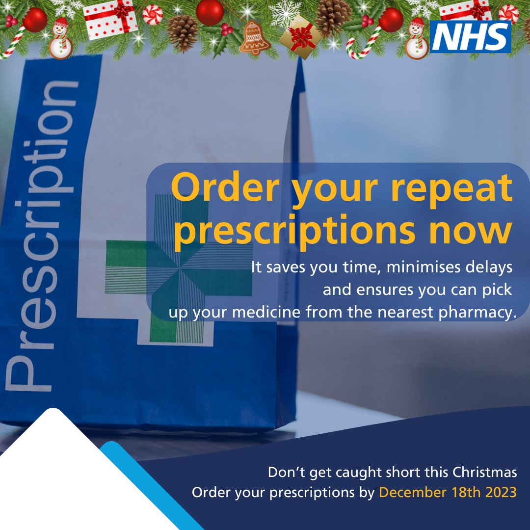 Enjoy the Christmas period in good health without worrying about your repeat prescription. Order yours by 18 December. There’s lots of ways to order: nhs.uk/nhs-services/o…