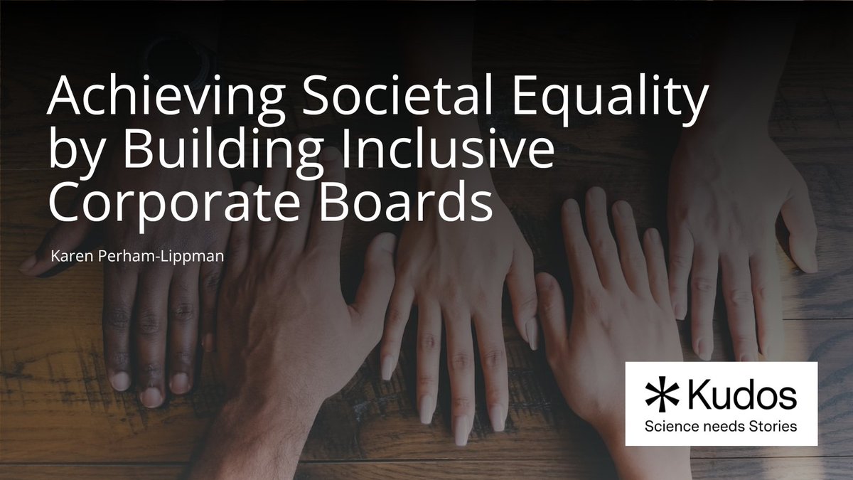 Achieving Societal #Equality by Building Inclusive Corporate Boards. Research from Karen Perham-Lippman @G0ldil0x24 et al. explore the vital role of a diverse leadership on corporate boards – summarised on Kudos. @EasternU @EmeraldGlobal #Diversity hubs.ly/Q02c8vFj0