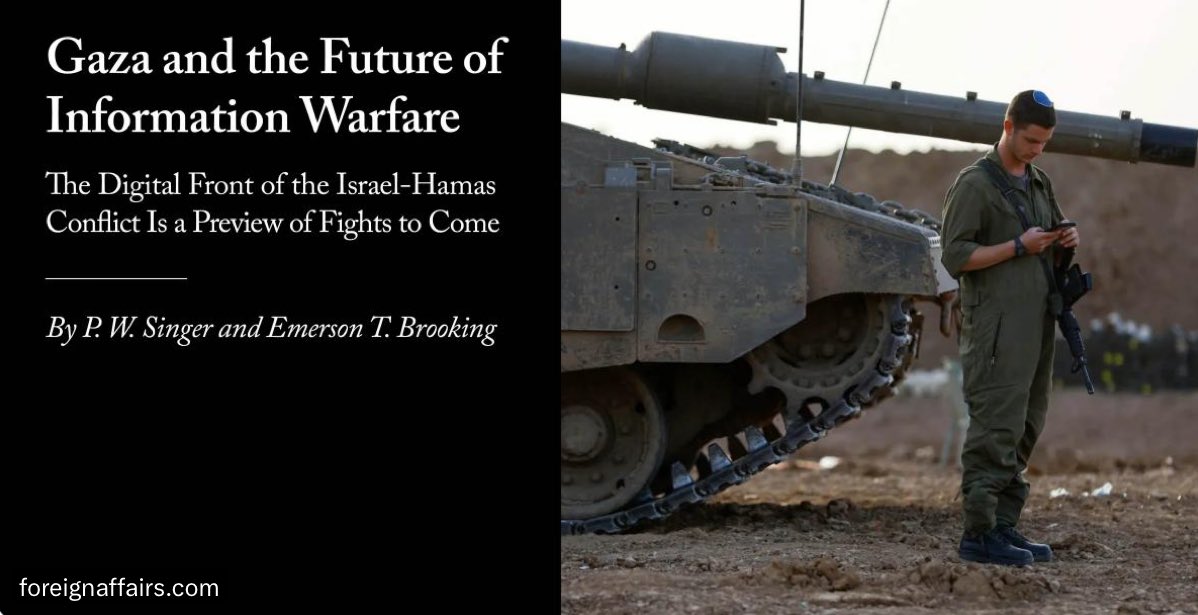 #Gaza and the Future of Information Warfare 

The Digital Front of the #IsraelHamasWar Is a Preview of Fights to Come ✔️

A well written piece by @peterwsinger & @etbrooking. via @ForeignAffairs

#Disinformation #FakeNews 
Sophisticated #DigitalCampaigns is the new normal in war…