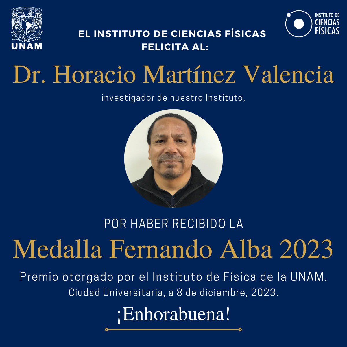 Felicitamos al Dr. Horacio Martinez Valencia, investigador de nuestro Instituto, quien hoy recibe la Medalla Fernando Alba 2023, otorgada por el Instituto de Física UNAM. ¡Enhorabuena! #UNAM #Física #UNAMMorelos #Cuernavaca