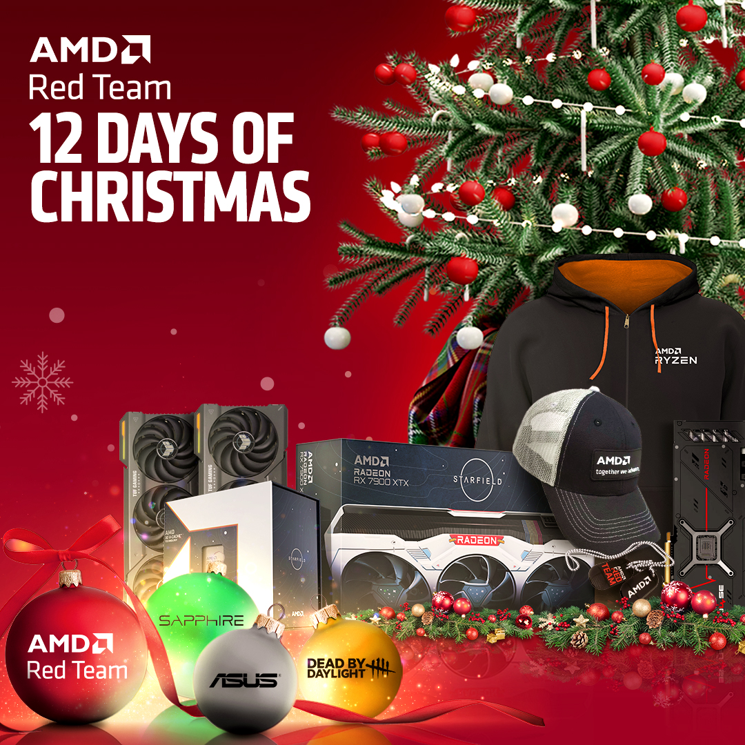 AMD Red Team: 12 Days of Christmas is Back!

<a href="/AMDGaming/">AMD Gaming</a> @amdradeon <a href="/ASUS_ROGNA/">ROG North America</a> <a href="/SapphireTech/">SAPPHIRE Technology</a> <a href="/DeadbyDaylight/">Dead by Daylight</a> <a href="/EdCrisler/">Edward Crisler</a> 

community.amd.com/t5/red-team/am…