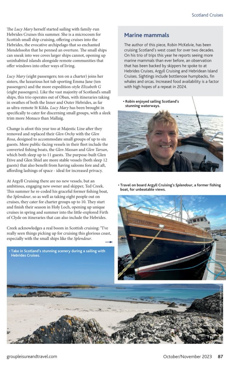 Great wee mention in the latest edition of Group Leisure &amp; Travel magazine about the boom of Scottish small ship cruising and Skipper Ted's first 2 years at Splendour's helm. Thank you very much @travelwriterinakilt