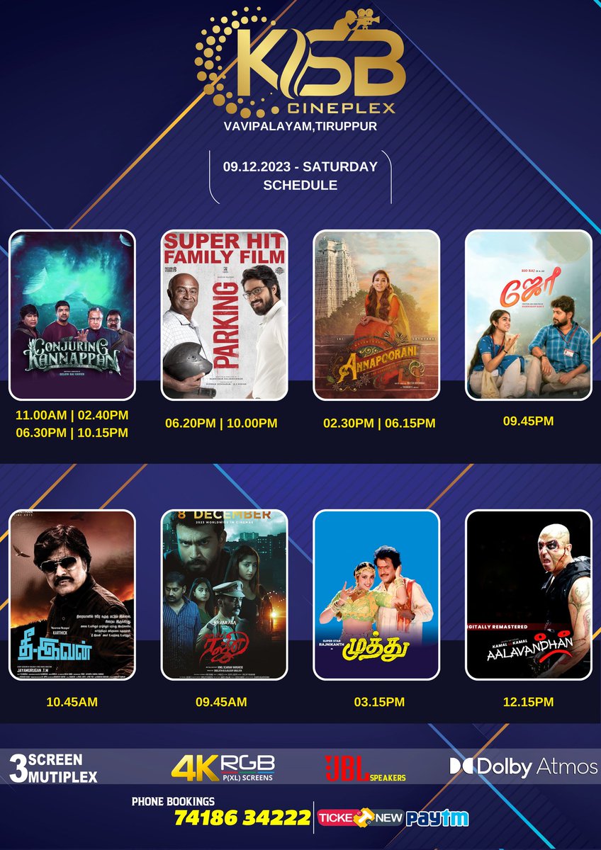 KSBCineplex_Tpr's tweet photo. Weekend Bookings Open for #Parking , #Annapoorani , #Joe , #Avalpeyarrajni , #ConjuringKannappan , #Muthu , #Aalavandhan & #TheIvan
book your tickets at 🎟️ https://t.co/Z6na2BHPxY
#RGBLaser #DolbyAtmos #KSBCineplex #Tiruppur @NayantharaU @actorsathish @iamharishkalyan https://t.co/dTmw0cnSz1