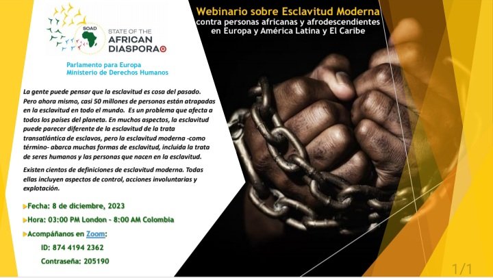 📣¡Te invitamos a ser parte de este webinar sobre el estado de la diáspora africana! 📚Tema: SOAD Webinar en esclavitud moderna 📆Fecha: Dec 8, 2023 📌Hora: 03:00 PM London, 10:00 am Colombia, ,11:00 am Bolivia Join Zoom Meeting us02web.zoom.us/j/87441942362?…