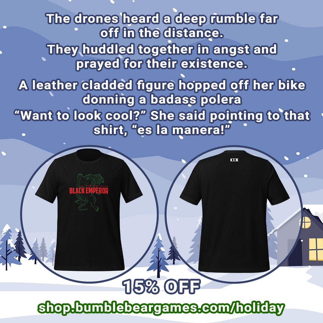 Look like a badass in our reimagined Black Emperor polera. Now available in unisex and women's sizes. Use code: MerryBerry7 for 15% off.

shop.bumblebeargames.com/holiday