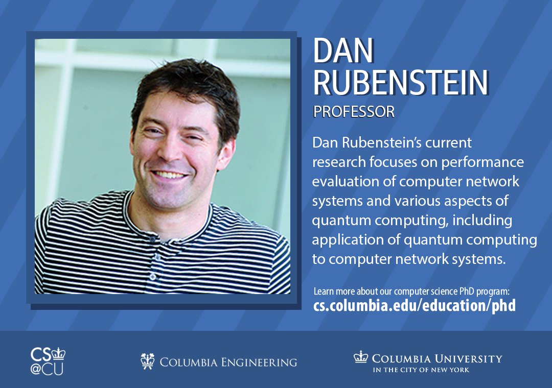 If you're interested in computer networks, Professor Dan Rubenstein is looking for students! To learn more about him, cs.columbia.edu/~danr/. For info on our #computerscience PhD program bit.ly/CSPhDprogram. The deadline is December 15.