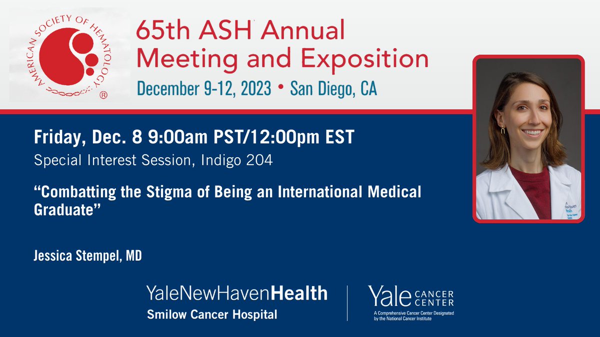 .@JMStempel will be presenting on the stigma of being an international medical graduate during an #ASH23 Special Interest Session today at 12pm EST/9am PST. ash.confex.com/ash/2023/webpr… @SmilowCancer @YaleMed @YNHH @YaleHemOnc @YaleHematology