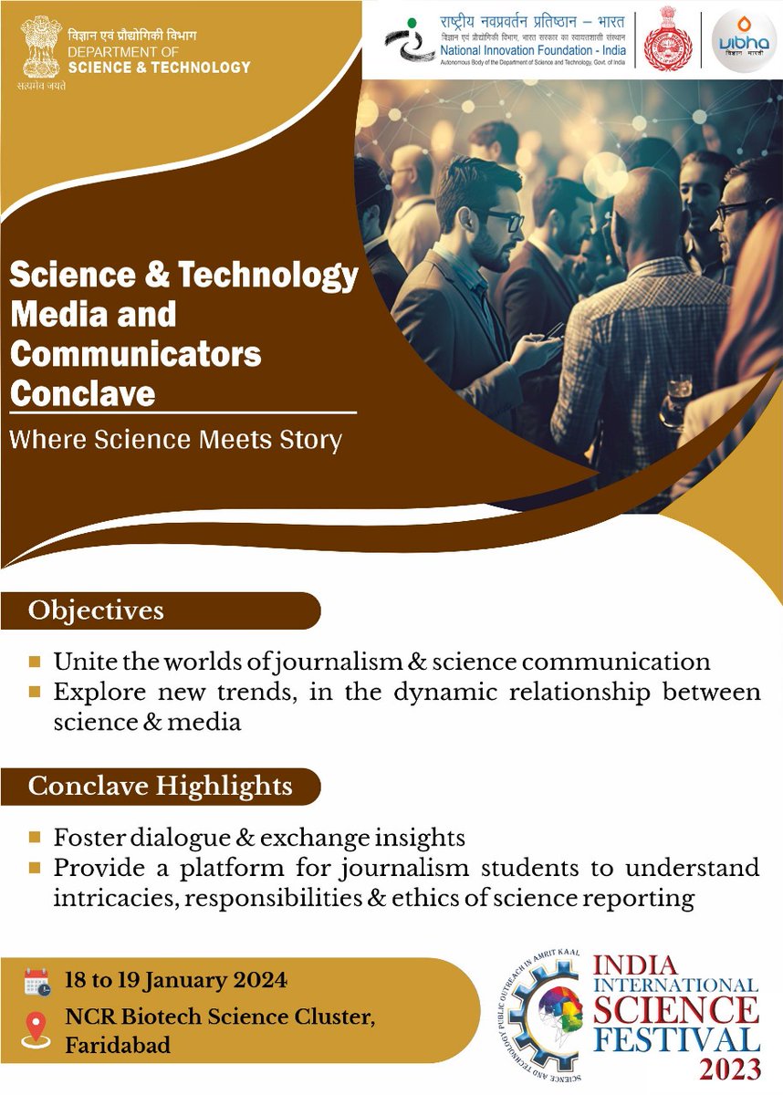 IndiaDST's tweet photo. Invite young journalists &amp; science communicators to participate in the 'S&amp;T Media and Communicators Conclave' at #IISF2023 from 18 Jan -19 Jan 2024. 

@DrJitendraSingh @PrinSciAdvGoI @karandi65 @guptaakhilesh63 @Dhana_Arumugam1 @nifindia @iisfest @CSIR_NIScPR https://t.co/Ammg8jf1F6