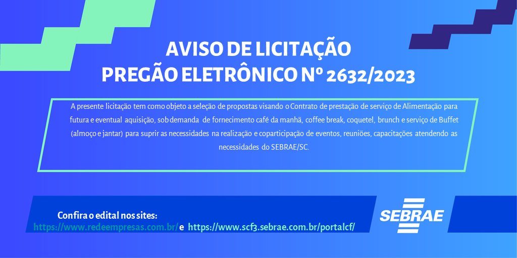 sebraesc's tweet photo. AVISO DE LICITAÇÃO - PREGÃO ELETRÔNICO Nº 2632/2023

Confira o edital completo em: https://t.co/0XaGIoNXd5 e https://t.co/99gDiZyZ6C

#licitacao #SebraeSC #pregaoeletronico #edital https://t.co/Ve0eXTS1YP