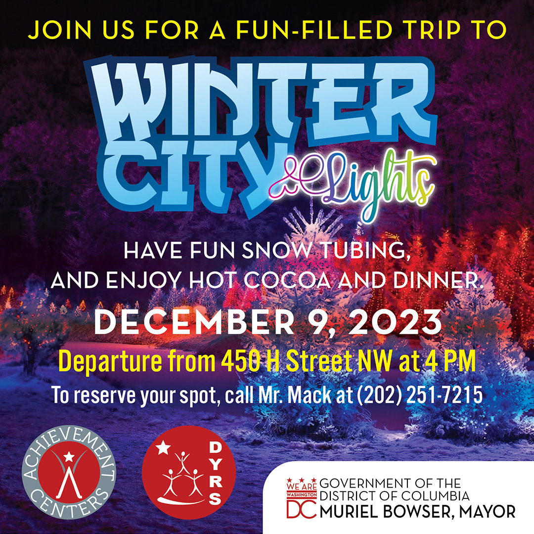 Get ready for the ultimate Winter City Lights adventure! Snow Tubing followed by a cozy evening with steaming hot cocoa and a delicious dinner. Limited spots are available. December 9, 2023 Departure from 450 H Street NW at 4 PM.