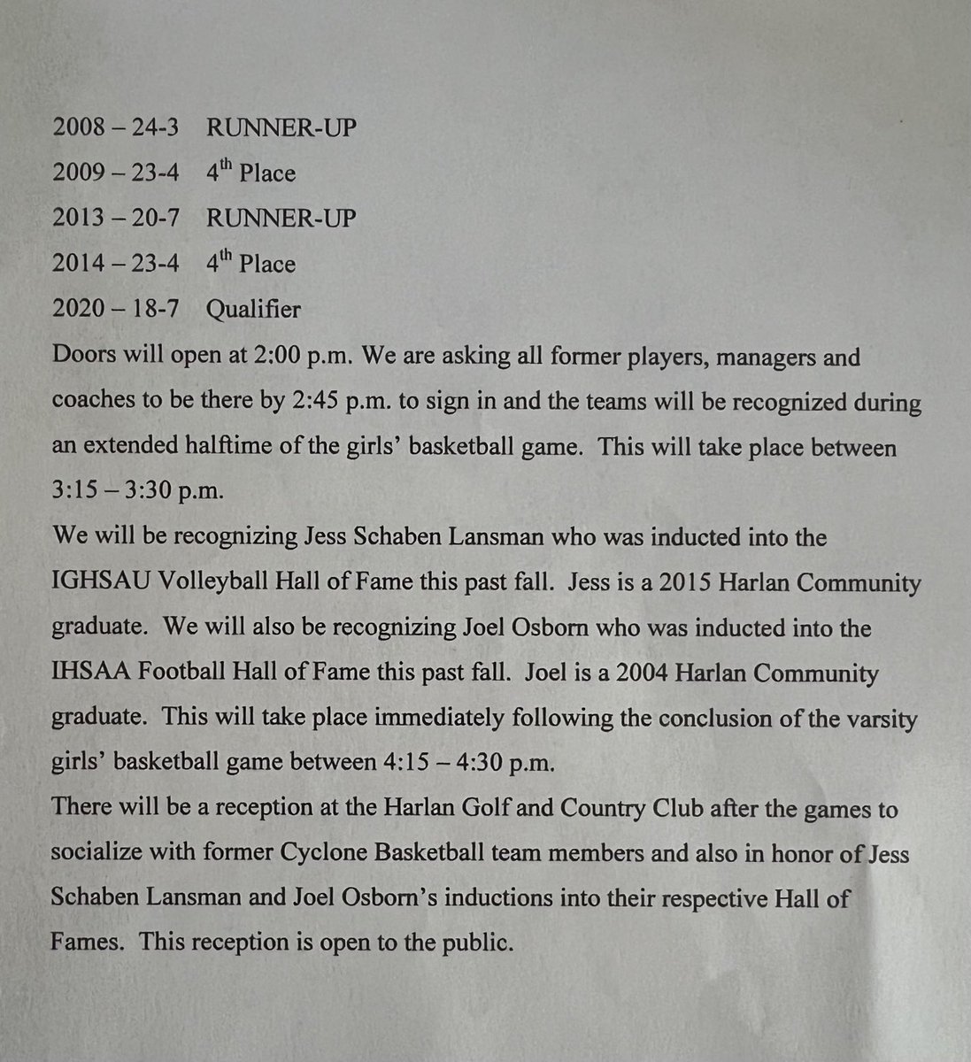 We will have a very special event on Jan. 20th, 2024 where we will be recognizing all Cyclone boys basketball state tournament teams at our game v Underwood. We will also be honoring recent HOF inductees Joel Osborn &amp; Jess Schaben Lansman! Please repost to spread the word !