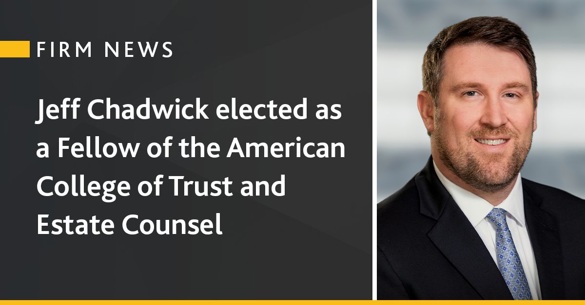 WinsteadPC's tweet image. Jeff Chadwick, Chair of the firm's Wealth Preservation Practice Group, has been elected as a Fellow of the American College of Trust and Estate Counsel. Learn more here: bit.ly/3t6oZt4

#ACTEC #Trusts #Estates