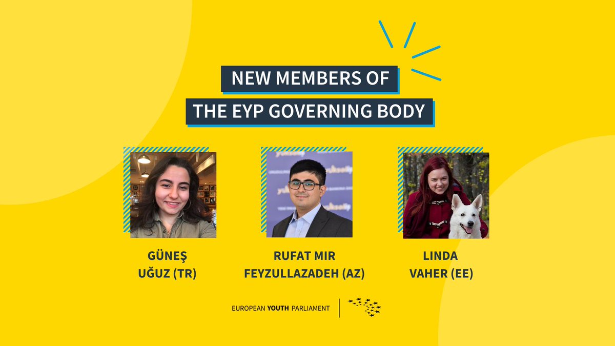 🌟 Exciting News! 🎉 Thrilled to announce the newly elected members of the #EYP Governing Body! 👋 Welcome Güneş 🇹🇷, Linda 🇪🇪, and Rufat 🇦🇿. 🙌 Wishing you all the best for the upcoming term! 💙 #YoungEurope @SchwarzkopfStfg