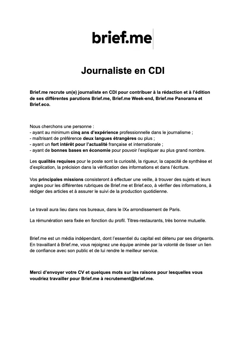 Brief.me recrute pour un poste de journaliste en CDI. Rejoignez notre talentueuse équipe pour aider nos lecteurs à y voir clair dans l'actualité. 

👉 brief.me/recrutement/jo…