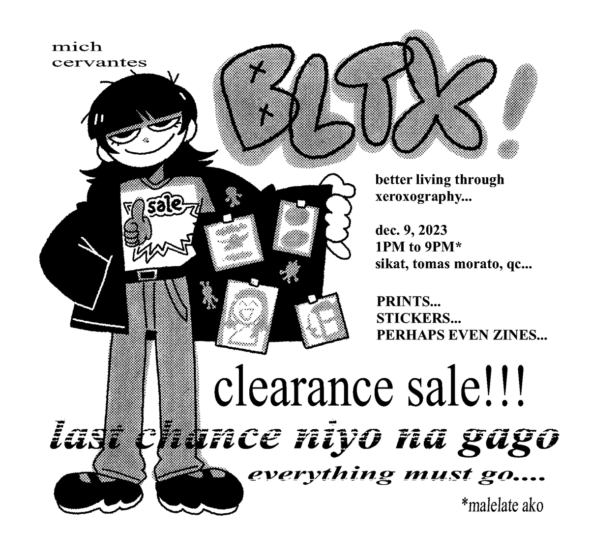 nasa bltx pala ako bukas, clearance sale on all prints, stickers and merch before i revamp my catalog for 2024 ๐๐ฅ everything must go ๐๐ฅ cya!