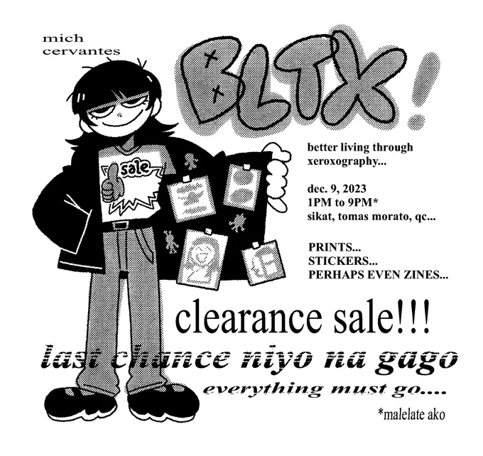 nasa bltx pala ako bukas, clearance sale on all prints, stickers and merch before i revamp my catalog for 2024 👍💥 everything must go 👍💥 cya! 