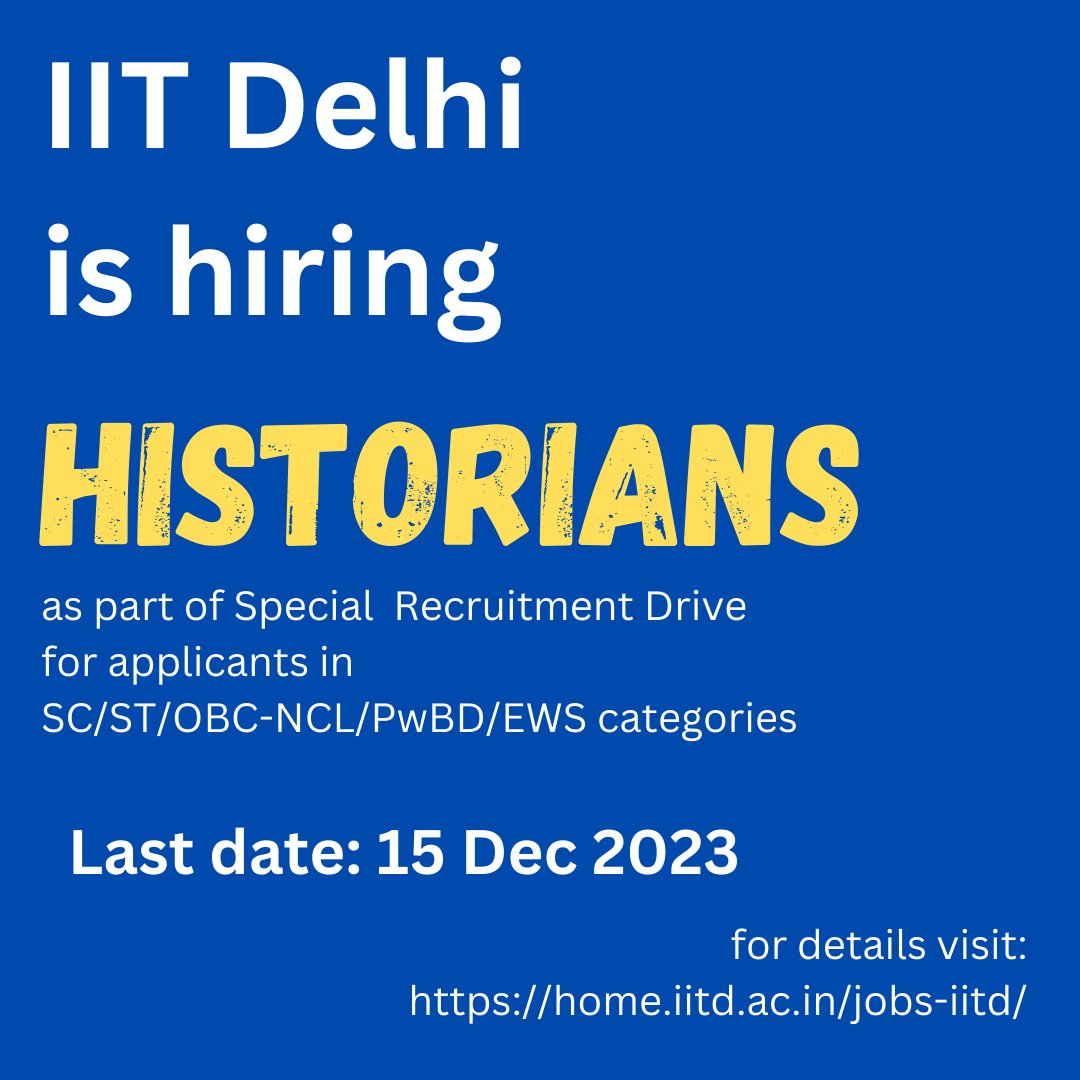 Faculty Positions open for HISTORY <a href="/iitdelhi/">IIT Delhi</a>  for Special Drive Applicants belonging to SC/ST/OBC-NCL/PwBD/EWS. Deadline 15 Dec 2023 home.iitd.ac.in/.../IITD%20EST…