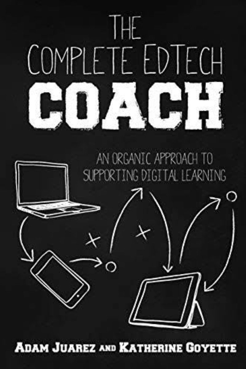 This must be my author's week. What a pleasure to hear from the authors of The Complete EdTech Coach
@kat_goyette @techcoachjuarez 
@ncdpiDTL #NCCoachingCohort #NCISTE