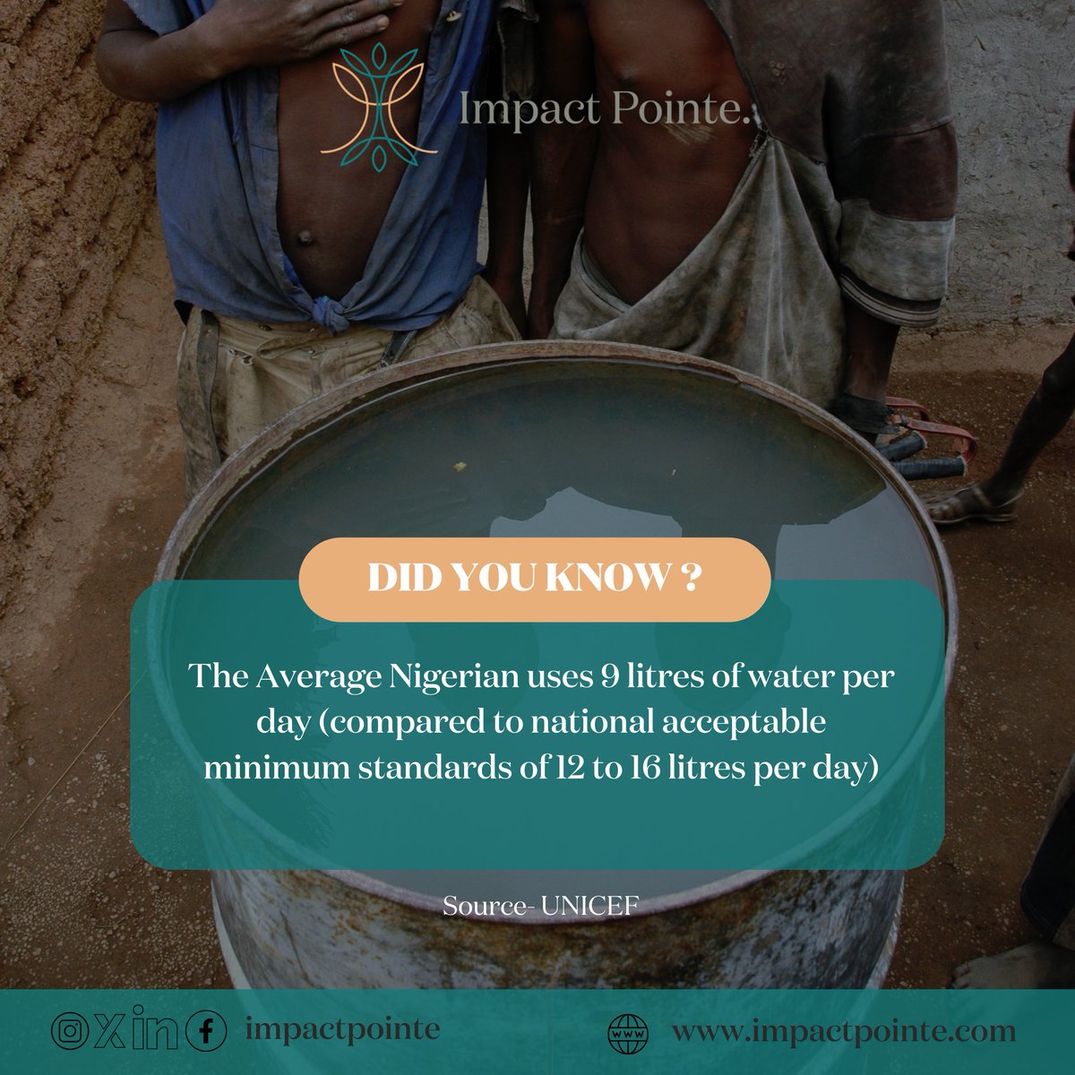ImpactPointe's tweet image. Did you know? 
The average Nigerian consumes 9 liters of water daily, but the nationally acceptable standard is 12-16 liters. #IPCL #Impactpointe