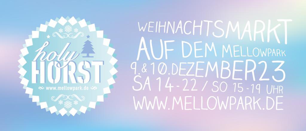 Noch einmal schlafen, dann öffnet der #HolyHorst seine Pforten, unser Weihnachtsmarkt im Mellowpark. Wir freuen uns auf Euch. #BesterAdvent #DIYMarkt #LiveMusik vom #Langschlenderer #Großundklein #Gaumenschmaus #Kinderfreuden