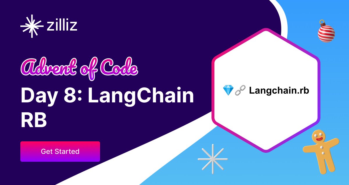 zilliz_universe's tweet image. It’s day 8 of the open source Advent of Code!

Today’s featured project is #LangChainRB by @rushing_andrei !

Get all the contest details as we count down to the holidays.

Contest Details: bit.ly/46BGhMk
Contest Discord: discord.gg/PRMDenR8

#OSSAdventOfCode2023