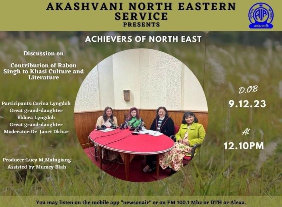 PageantIndia's tweet image. Let’s not miss the chance to listen and learn about the Legacy of Rabon Sing called as “The Father of Khasi Philosophy”, a legend of Khasi literature. Tune in 100.1 MHz at 12:10 pm or go to the app Akashvani north east service