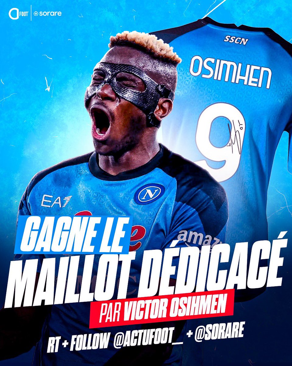 🎁 𝗔̀ 𝗚𝗔𝗚𝗡𝗘𝗥 : le maillot du Napoli 𝗗𝗘́𝗗𝗜𝗖𝗔𝗖𝗘́ par Victor Osimhen. ✍️🇳🇬 

Pour tenter de gagner ce cadeau exceptionnel :

🔁 RT + FOLLOW <a href="/Sorare/">Sorare</a> &amp; <a href="/ActuFoot_/">Actu Foot</a> 

🍀 Tirage au sort jeudi 14 décembre