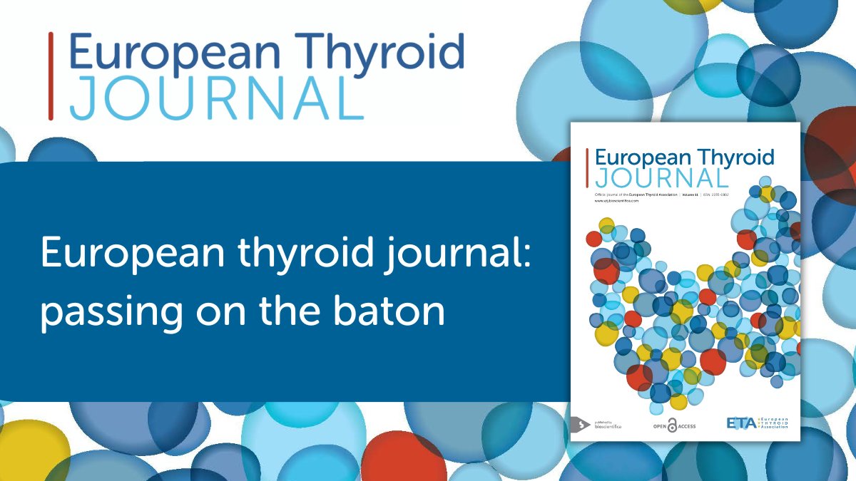 Read this Editorial from outgoing EiC Professor @simonhspearce and incoming EiC Professor Luca Persani 'European thyroid journal: passing on the baton' 👉 ow.ly/OW3p50QgQHu