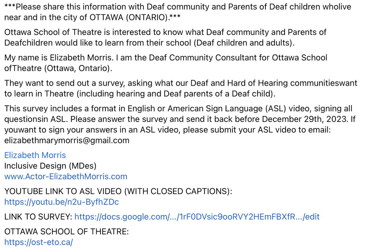 ***Please share this information with Deaf community and Parents of Deaf children who live near and in the city of OTTAWA (ONTARIO).***

Ottawa School of Theatre is interested to know what Deaf community and Parents of Deaf children would like to learn from their school.