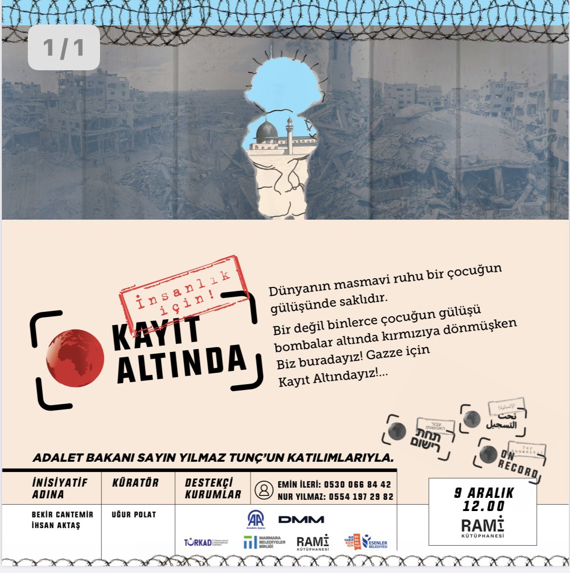 TURKAD_'s tweet photo. “İnsanlık İçin Kayıt Altında” programı Adalet Bakanı Sn.  Yılmaz TUNÇ’un iştirakiyle 9 Aralık 2023 saat: 12.00’de Rami Kütüphanesinde başlayacak. 

İsrail zulmüne karşı durmak ve Gazze’deki soykırım ile insanlığa karşı işlenen suçları kayıt altına almak isteyen herkesi bekleriz. https://t.co/xAtxlpk9LS