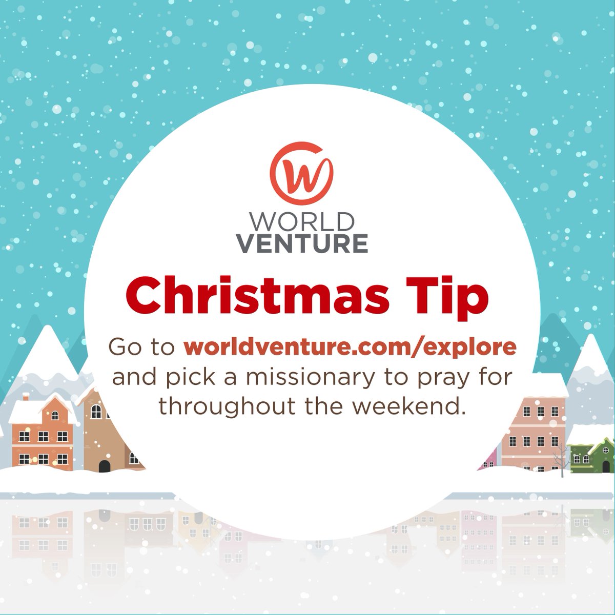 WorldVenture's tweet image. Go: worldventure.com/explore 
#christmastip #worldventure #pray