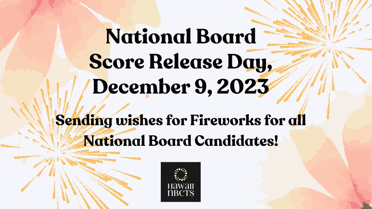 Best wishes!  Hawaʻii is #NBCTstrong!