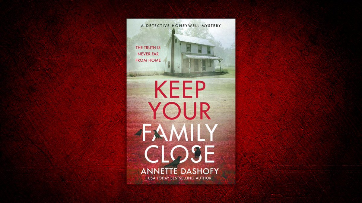Happy Publication Day!

Keep Your Family Close by Annette Dashofy is out now!

⭐⭐⭐⭐⭐
‘A superb police procedural. Fantastic, fast-paced and tension-filled’
⭐⭐⭐⭐⭐
‘Couldn’t stop reading… gritty’

Happy reading👇
mybook.to/KeepYourFamily…