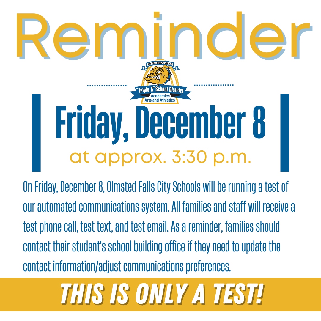 OFCSDistrict's tweet photo. 🔊 On Friday, December 8, OFCS will be running a test of our automated communications system. 📝 As a reminder, families and staff members should contact their school building office if they need to update the contact information/adjust communications preferences. #TheBulldogWay https://t.co/z5yMxtH9ei