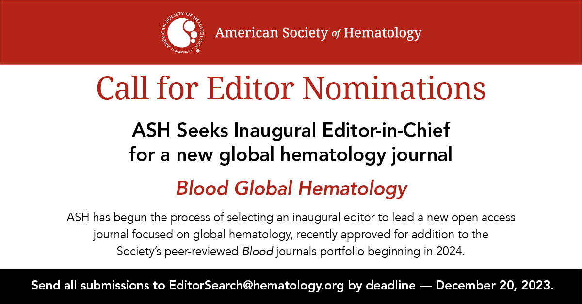 BloodPortfolio's tweet photo. ASH is seeking an inaugural Editor-in-Chief for a new global hematology journal. Apply Now! Deadline is December 20, 2023. Send all submissions to editorsearch@hematology.org.
#BloodGlobalHematology #EditorSearch https://t.co/Zc5ylRTlP1