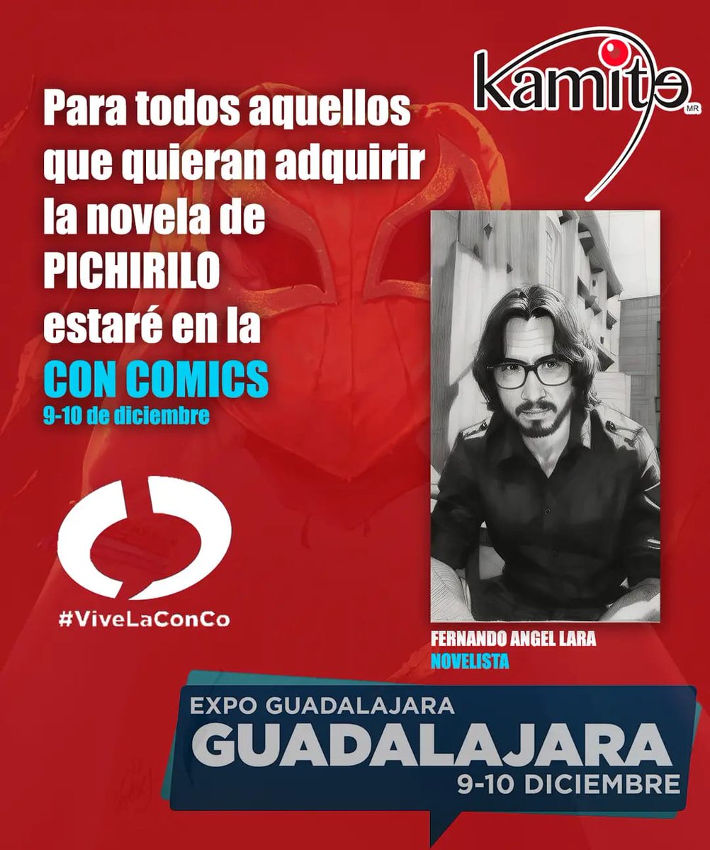 Kamite5's tweet photo. Sobrinos, #fernando_angel_lara, autor de nuestra última #novelamexicana, #Pichirilo, estará en su primer #kamitour oficial en la #ConComics con @vivelaconco  firmando sus ejemplares de 14:00 a 17:00 hrs ✨💥

📅 9 y 10 de diciembre ¡Los esperamos! https://t.co/lpR0qp18YD