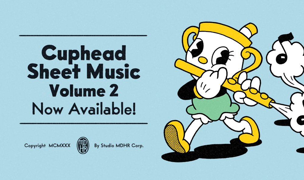 Volume 2 of the Cuphead sheet music collection has arrived!! We've prepared High School, Professional, and Vocal Jazz charts of iconic tunes from both Cuphead and The Delicious Last Course, for jazz lovers of all ages and skill levels. Available at cupheadnotes.com