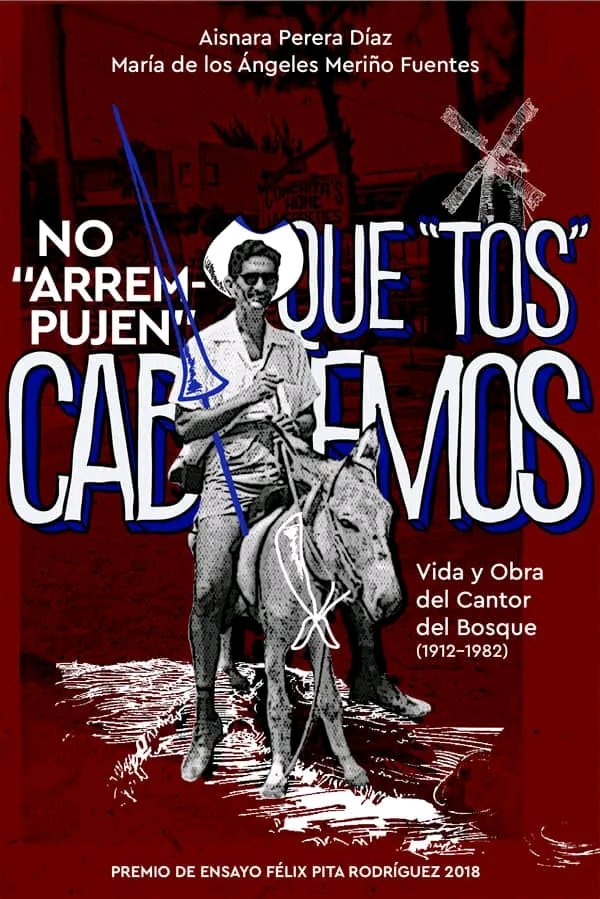 EMontecallado's tweet photo. En el marco del taller de cultura popular tradicional en Bejucal, se presenta el libro No "arrempujen" que "tos" cabemos. Vida y obra del cantor del bosque (1912-1982) de las autoras Aisnara Perera Díaz y María de los Ángeles Meriño Fuentes. https://t.co/KYaz1sZ9Yo