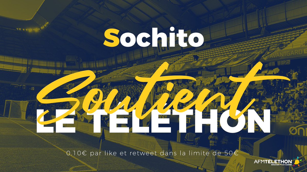 Sochito soutient le Téléthon ! 🟡🔵 Chaque retweet et like sur ce post équivaut à un don de 0,10€ reversé à l’AFM Téléthon. Ensemble, soutenons cette cause ! 💪