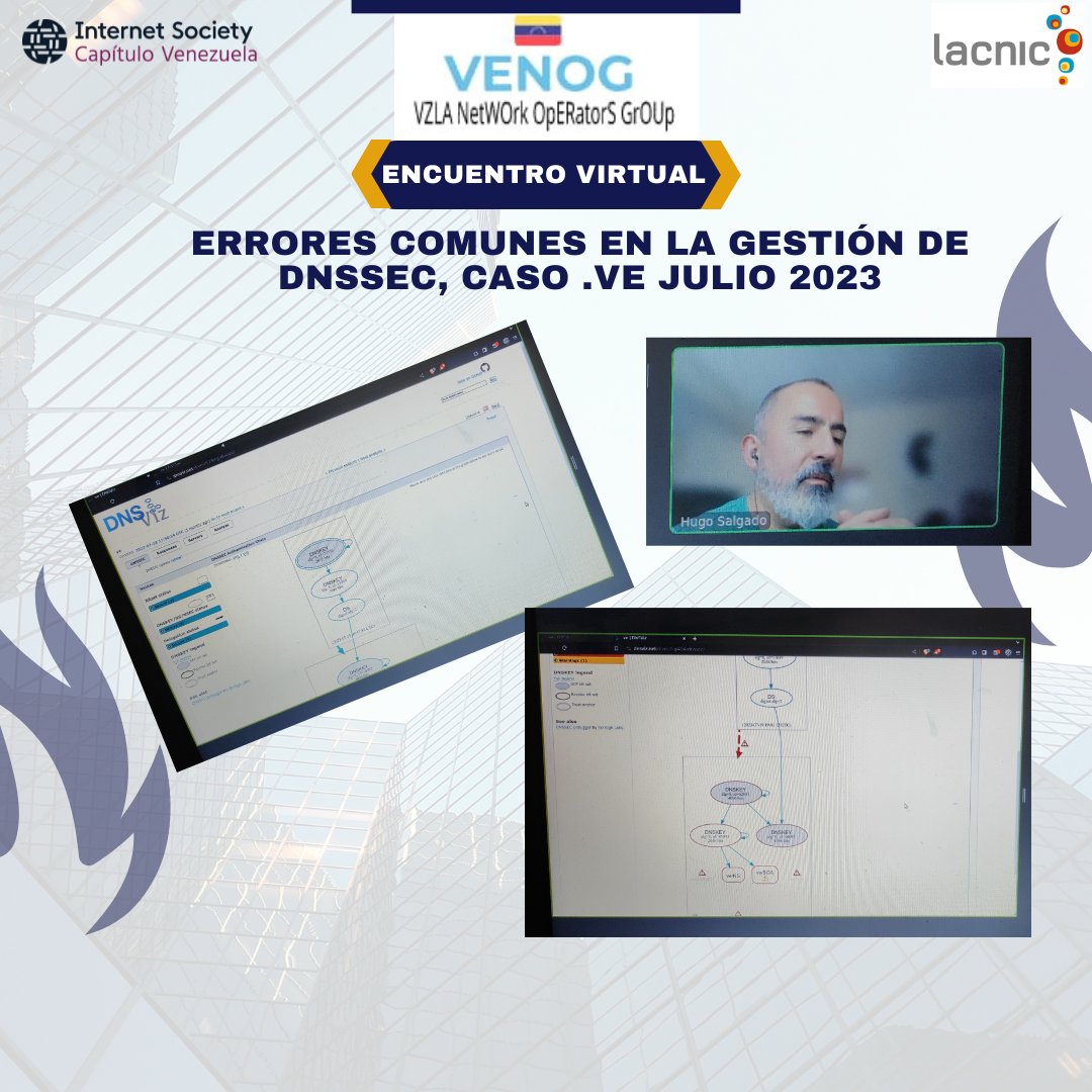 ISOC_Venezuela's tweet photo. Hoy estamos junto a #VENOG fortaleciendo nuestra comunidad técnica con charlas en línea de Hugo Salgado de @LACNOG y @jgcotua conversando sobre #DNSSEC y enrutamiento #BGP y #OSPF https://t.co/E4IxWmn1ad