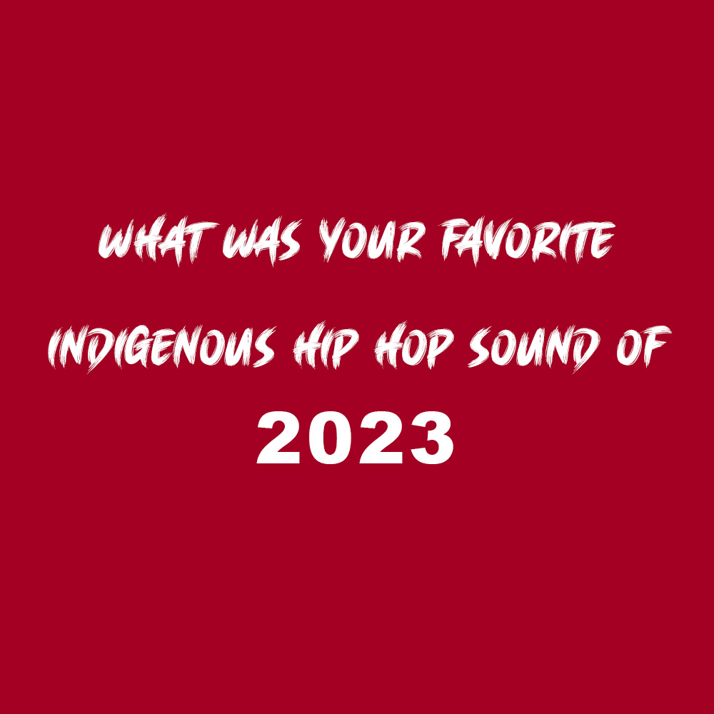 DaybreakRadio's tweet photo. Artist. Album. Song. Could be any of them. We're compiling an end of the year list for our New Year's Eve special live on our station. Comment your answers and like your favorite comments. GO π #NativeMusic #Indigenous #IndigenousMusic #NativeHipHop #HipHop #Rap https://t.co/cU8G2MErwk