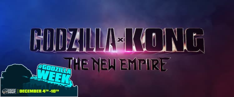 CouchSoup's tweet photo. #GodzillaWeek is in full gear, and the long-awaited trailer for Godzilla x Kong: The New Empire is finally here! 🦖🔥 Join @@echo5119  as he unveils some theories that are sure to be mind-blowingly true.  Don't miss out! 🎬
https://t.co/7WF2q6Vcaq https://t.co/YKgfGSmvFy