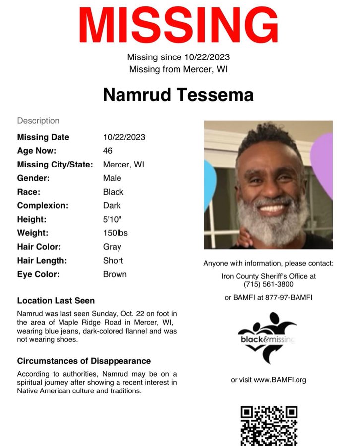 Our brother Namrud Tessema has gone missing in Mercer, WI. He was last seen Sunday, October 22nd, 2023. Please help by sharing this poster far and wide. @Morbidful