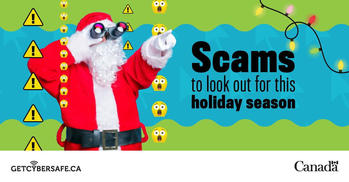 This holiday season, make sure you're giving your loved ones gifts, not malware! 
 
You can #GetCyberSafe by checking out the top 12 scams of the holiday season to make sure the only thing you're forwarding is presents: getcybersafe.gc.ca/en/blogs/top-1…