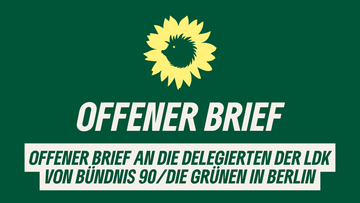 Offener Brief an die Delegierten der Landesdelegiertenkonferenz von Bündnis 90/Die Grünen in Berlin, mitgezeichnet von unserem Vorstand. #LDK #LDK23

gruene-neukoelln.de/aktuellemeldun…