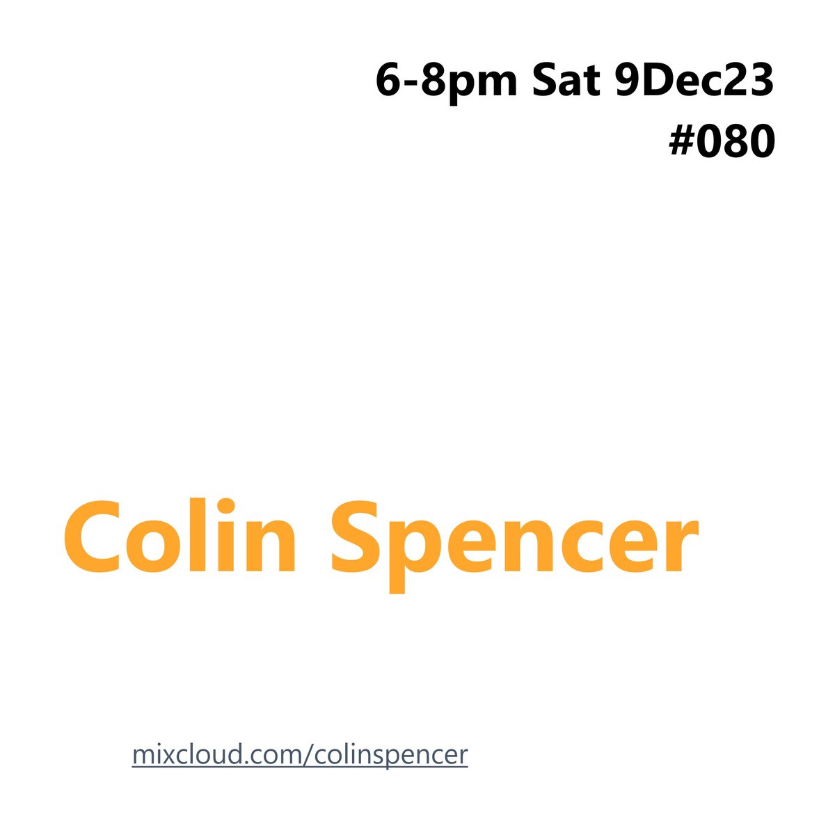 ColinsCuts's tweet image. Artists with #NewMusic+#Promos
during
#ColinSpencer Programme #080
include
#TestcardF

🔊mixcloud.com/colinspencer/🎧
Saturday 9 December 2023
6-8pm #UK times

#DiscoverAndRemember @testcard_f

Before then? Here's catch-up #068
▶️mixcloud.com/ColinSpencer/c…

#ElectronicMusic #synthfam